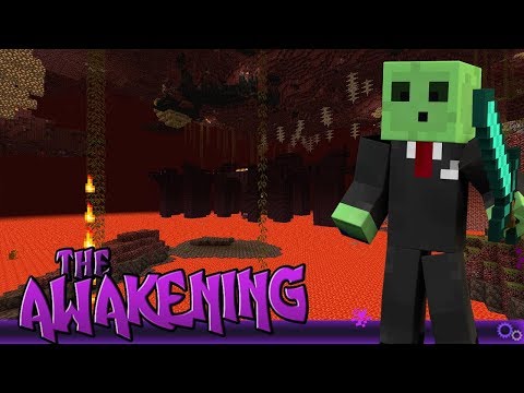 The Nether is too HARD! The Awakening E7