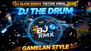 Download lagu Dj Slow Remix Terbaru 2026 !! Dj The Drum - Alan Walker, Cocok Buat Santai Dan Perjalanan 🎵 BJ RMX mp3