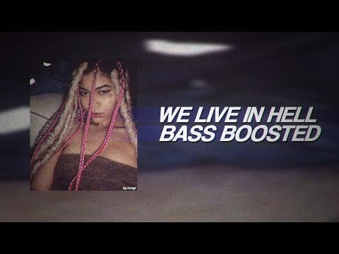 AYLEK$ - WE LIVE IN HELL FT. SLIM REESE (BASS BOOSTED)