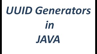 UUID Generators using Java