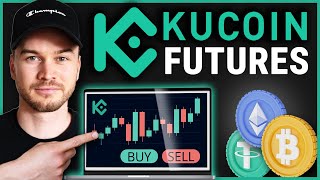 KuCoin Futures Trading Tutorial 2024