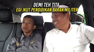 Download lagu DEMI TEH TITA - EGI RELA MENGIKUTI PENDIDIKAN BARAK MILITER DI MAKO MARINIR CILANDAK mp3 Download lagu DEMI TEH TITA - EGI RELA MENGIKUTI PENDIDIKAN BARAK MILITER DI MAKO MARINIR CILANDAK mp3