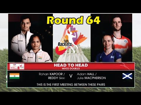 Mix Double : Rohan Kapoor-Reddy Sikki VS Adam Hall-Julie Macpherson on Round 64, BWF-Copenhagen 2023
