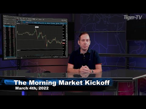 March 4th, The Morning Market Kickoff with Tommy O'Brien on TFNN - 2022