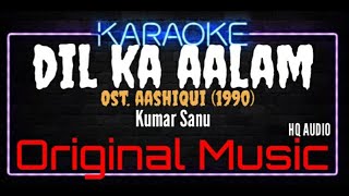 Karaoke Dil Ka Aalam - Kumar Sanu Ost Aashiqui (19