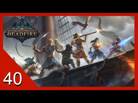 Halting the Heist - Pillars of Eternity 2: Deadfire - Let's Play - 40
