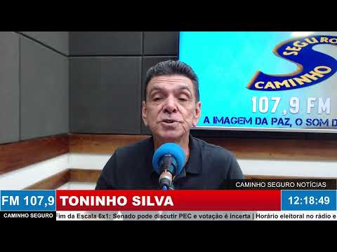 Caminho Seguro Notícias - Apresentação: Toninho Silva | 06/10/2026