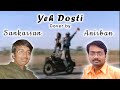 Yeh Dosti Tribute Sankarsan Anirban Cover Sholay Kishore Kumar Manna Dey R D Burman