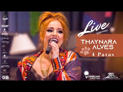 Live Thaynara Alves 4 Patas - Esquenta Cachaça Cabaré - Leonardo, Bruno e Marrone, Jorge e Mateus