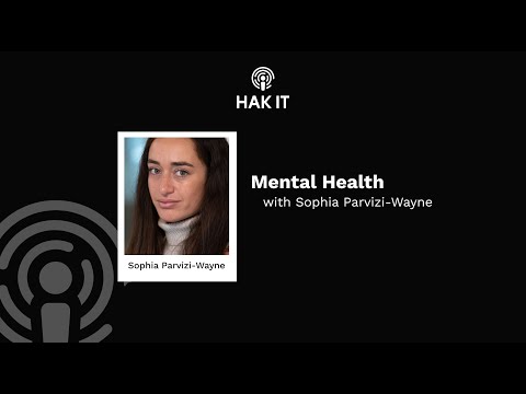 Mental Health with Sophia Parvizi-Wayne - YouTube