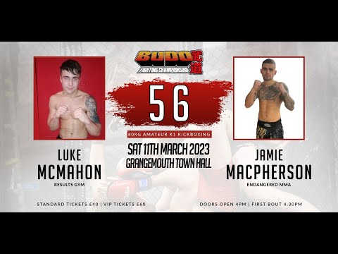 Fight 5 - Luke McMahon v Jamie MacPherson