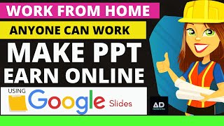 Make PPT Earn Online /₹50 - ₹100 Per Slide/ Earn from Slides on Youtube in 2021-22