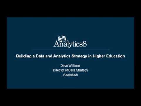 Building a Data and Analytics Strategy for Higher Ed Institutions