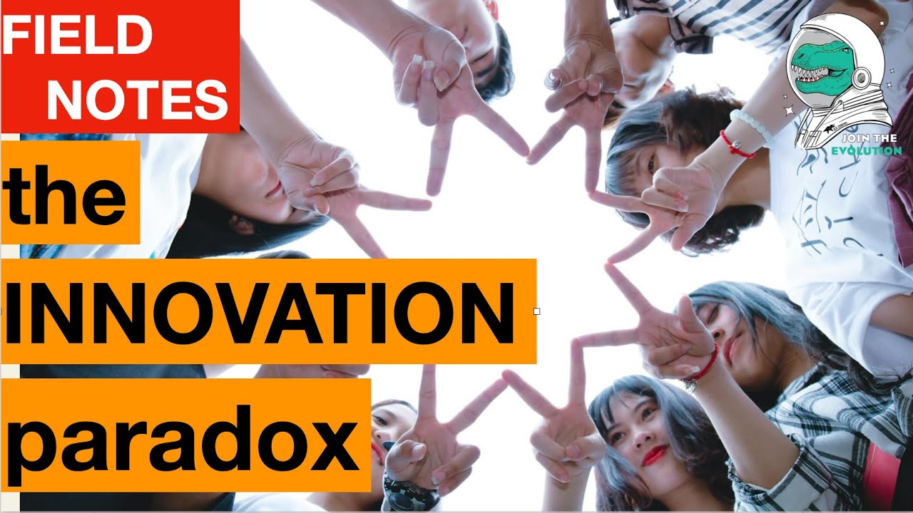 Field Notes: The Innovation Paradox: Overcoming Cultural Resistance to Change