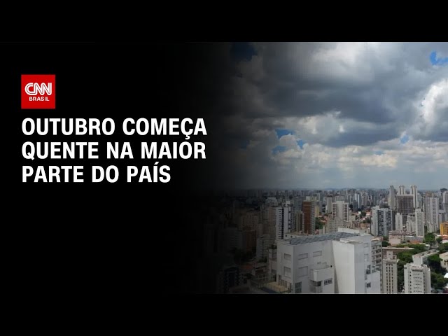Gangorra do clima com tempestades e onda de calor: o que esperar em outubro | CNN NOVO DIA