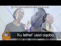 Asisoze Si Valelise Esihlabelelweni 42