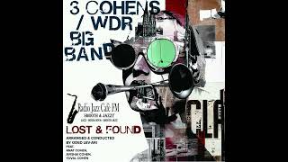 The Three Cohen &amp; WDR Big Band - Lost &amp; Found (2025)