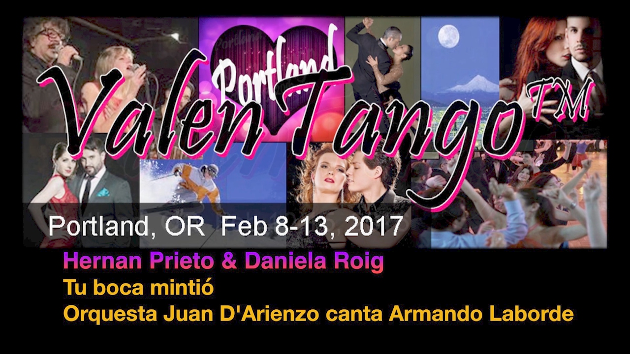Hernan Prieto & Daniela Roig - Tu boca mintió - Bien Porteña - ValenTango 2017