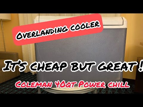 Cheap Overland Cooler  THAT WORKS for camping or work !!!!! The COLEMAN POWER CHILL!!!