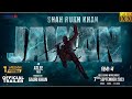 Jawan Releasing Worldwide 7th Sep 2023 Shah Rukh Khan Hindi Tamil Telugu