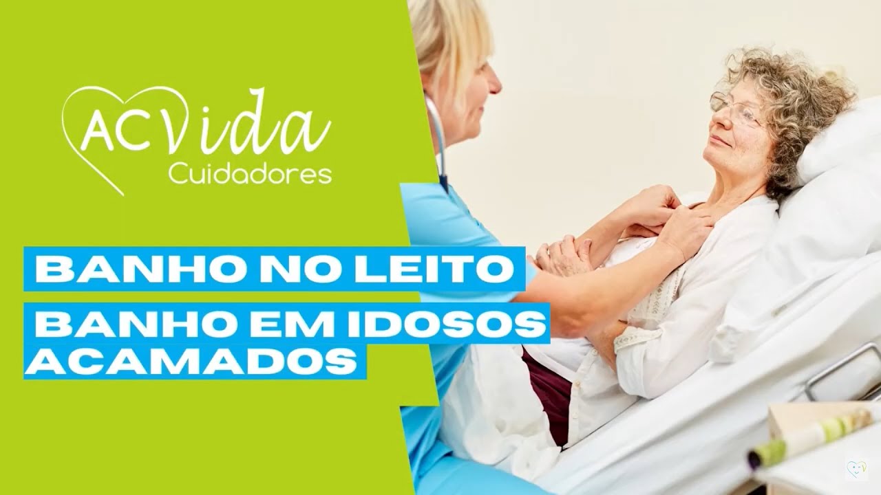 Banho no leito passo a passo / Banho em idosos acamados detalhado