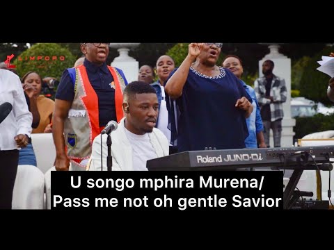 Joyful Hymns SA - U songo mphira Murena/Pass me not oh gentle Savior (Ft. Rox)