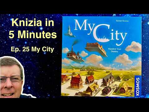 Knizia in Five Minutes. Episode 25 My City.