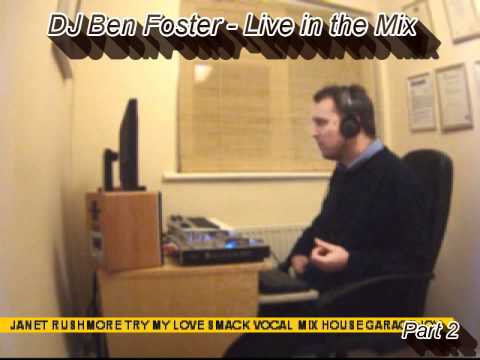 DJ Ben Foster - Live in the Mix Part 2
