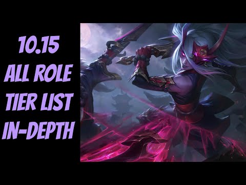 10.15 All Roles Tier List In-Depth -- League of Legends -- Season 10