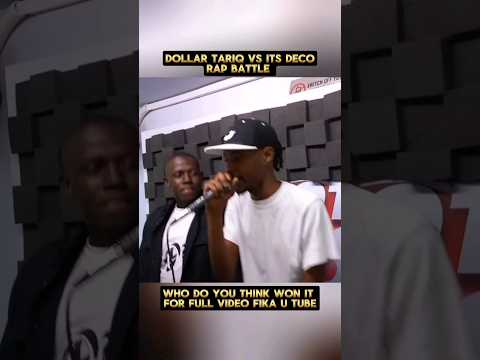 Dollar Tariq vs Its Deco Rap Battle who won ?