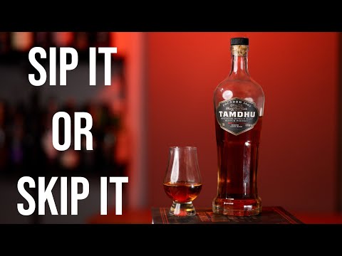 Sip It or Skip It: Tamdhu Batch Strength 7 Single Malt Scotch Whisky