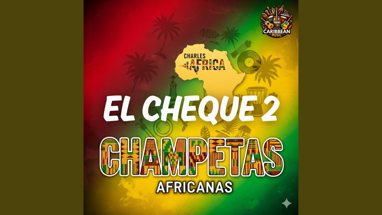 El Cheque 2 Champeta (Africana)