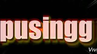 Download lagu STATUS WA PENDEK 'PUSING'. mp3