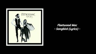 Fleetwood Mac - Songbird (Lyrics)