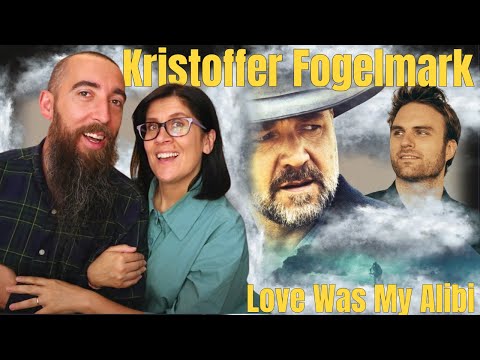 Kristoffer Fogelmark - Love Was My Alibi (REACTION) with my wife