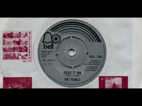 THE PEARLS / PASS IT ON / 1974 / B-SIDE / 7'' VINYL / 70'S