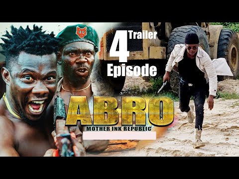ABRO  ft ABOY SELINA TESTED - Episode 4 Trailer - Nigerian action movie