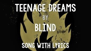 [HD] [Lyrics] Blind - Teenage Dreams