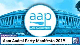 Aam Aadmi Party Manifesto 2019