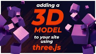 Adding a 3D model to a website using THREE.JS