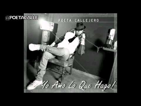 Poeta Callejero Yo Amo Lo Que Hago