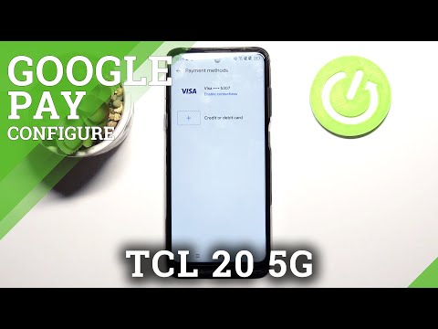 How to Add Card to Google Pay TCL 20 5G?