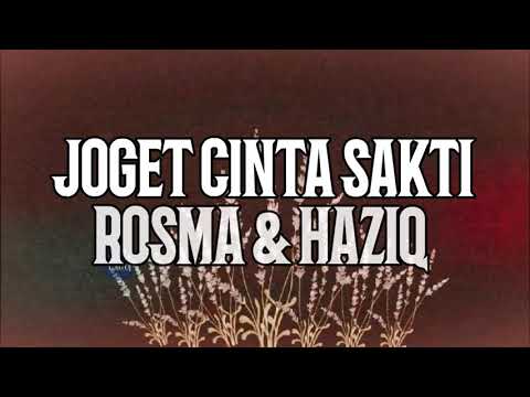 JOGET CINTA SAKTI - Rosma & Haziq LIRIK