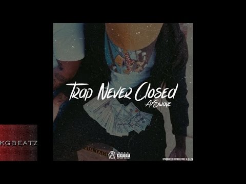 AzSwaye - Trap Never Closed [Prod. By Mike Free, T-Lew] [New 2016]