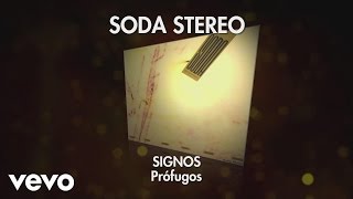 Soda Stereo - Prófugos (Audio)