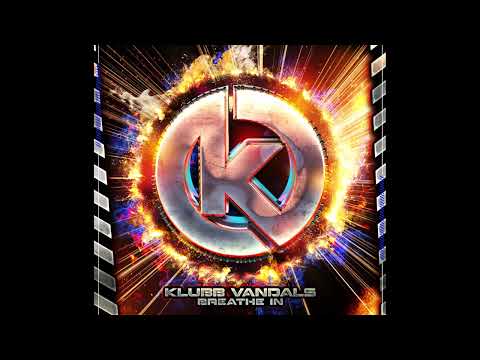 Breathe In - Klubb Vandals Remix
