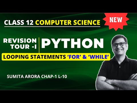 Loops In Python Python Class 12 Chapter 1 Python Revision Tour Class 12 Computer Science