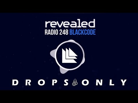 [Drops Only] 🔥Blackcode - Revealed Radio 248 | 2020