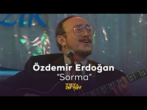 Sorma Ne Haldeyim - Özdemir Erdoğan
