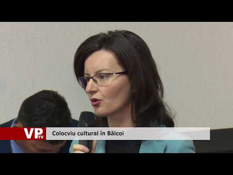 Colocviu cultural în Băicoi